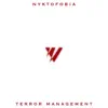 Nyktofobia - Terror Management: 2011 Fidget House Works